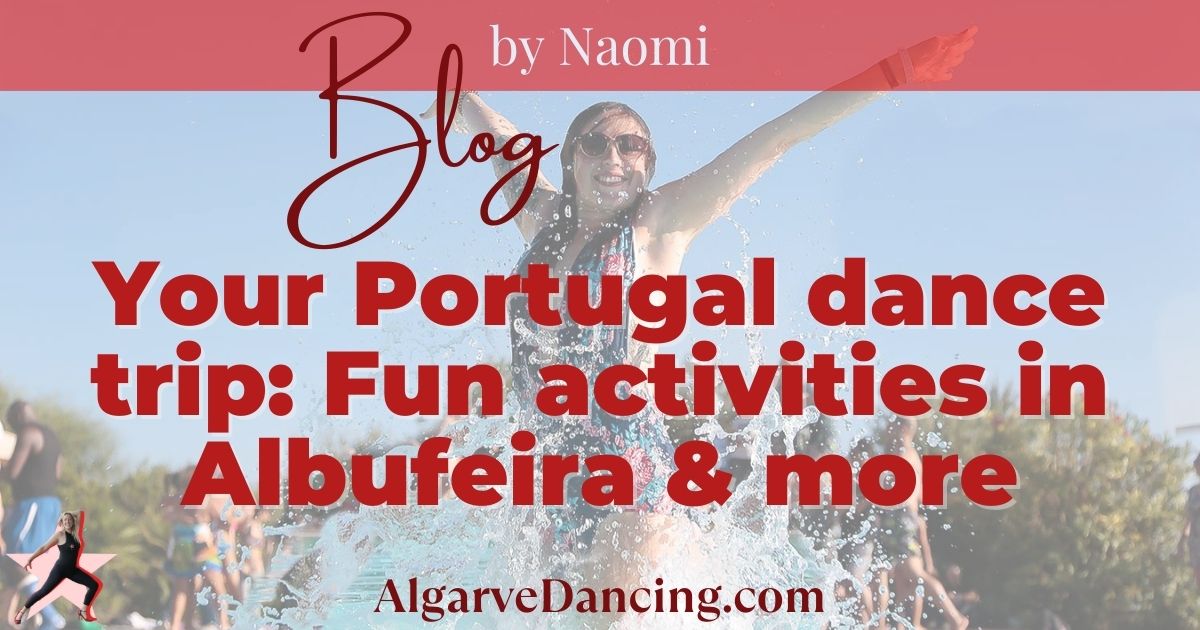 Your Portugal dance trip: Fun activities in Albufeira & more